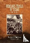 Dunn, J. B. (Red) - Perilous Trails of Texas