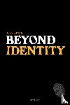 Keyes, Dick - Beyond Identity