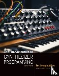 Akins, Joseph - The Fundamentals of Synthesizer Programming