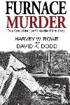 Rowe, Harvey W, Dodd, David K - Furnace Murder