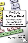 Doyle, Bob - My God, He Plays Dice!
