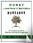Merritt, Mia Y. - Money & How it Multiplies WORKBOOK