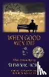 Horn, Steven W. - When Good Men Die: A Sam Dawson Mystery