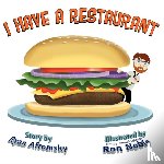 Afromsky, Ryan - I Have a Restaurant