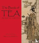Kakuzo, Okakura - The Book of Tea