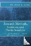 Cook, Jerry L. - Research Methods, Statistics, and Professionalism: A Guide for Students in Family and Consumer Sciences