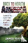 Igani, James - Back To Health America