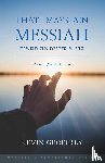 Geoffrey, Kevin - That I May Gain Messiah