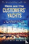 Weber, Jeffrey - Here Are the Customers' Yachts