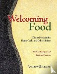 Sterman, Andrew - Welcoming Food, Book 2