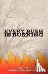 Clements, Brandon - Every Bush Is Burning