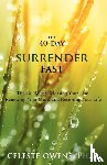 Owens, Celeste Camille - The 40-Day Surrender Fast