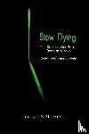 Milanovic, Milenko S - Slow Dying
