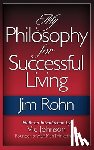 Rohn, Jim - My Philosophy For Successful Living