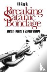 Stieglitz, Dr Gil - Breaking Satanic Bondage