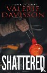 Davisson, Valerie - Shattered