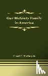 McGinty, Gerald K. - Our McGinty Family in America