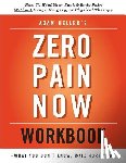 Heller, Adam - Adam Heller's Zero Pain Now Workbook
