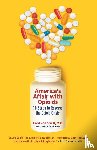 Stieff, MD Fred von - America's Affair with Opioids