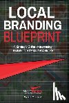 Trueblood, Matthew Scott - Local Branding Blueprint