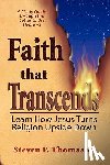 Thomason, Steven P - Faith That Transcends