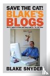 Snyder, Blake - Save the Cat! Blake's Blogs