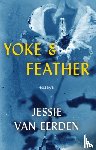 van Eerden, Jessie - Yoke and Feather
