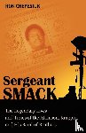 Chepesiuk, Ron - Sergeant Smack
