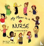 Campbell, Candy - My Mom is a Nurse