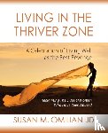 Omilian, Susan M - Living in the Thriver Zone