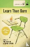 Stafford, Tim, Brown, Derrick - Learn Then Burn, A Modern Poetry Anthology for the Classroom