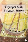  - Voyages Out, Voyages Home