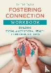 Taylor, Tish - Fostering Connection Workbook