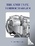 Trombello, William - The Electro-Motive Type Turbocharger