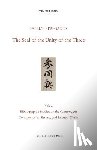 Pregadio, Fabrizio - The Seal of the Unity of the Three: Vol. 2 - Bibliographic Studies on the Cantong qi: Commentaries, Essays, and Related Works