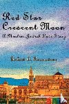 Rosenstone, Robert A - Red Star, Crescent Moon