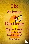 Paglierani, Steven - The Science of Discovery (Why do scientists so rarely make breakthroughs)