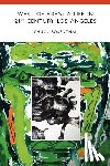 Rosenthal, Chuck - West of Eden: A Life in 21st Century Los Angeles
