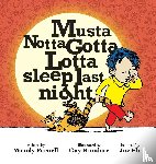 Parnell, Wendy - Musta Notta Gotta Lotta Sleep Last Night