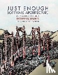 Fairbanks, George - Just Enough Software Architecture: A Risk-Driven Approach