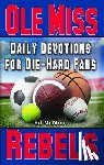 McMinn, Ed - Daily Devotions for Die-Hard Fans Ole Miss Rebels