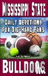 McMinn, Ed - Daily Devotions for Die-Hard Fans Mississippi State Bulldogs
