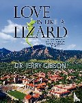 Gibson, Jerry - Love is Like a Lizard