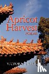 Pearn, Victor W. - Apricot Harvest