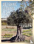 Appel, Rabbi Jim, Bernis, Rabbi Jonathan, Levine, Rabbi David - Messianic Judaism Class, Student Book