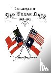 Smithwick, Noah - Recollections of Old Texas Days
