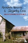 Miller, Pearl Todd - Moonshine Memories & Staggering Cows