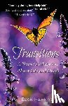 Hawkins, Becki - Transitions: A Nurse's Education about Life and Death