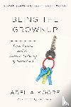 Moore, Adelia - Being the Grownup
