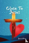 Mize, Sean - Close to Jesus